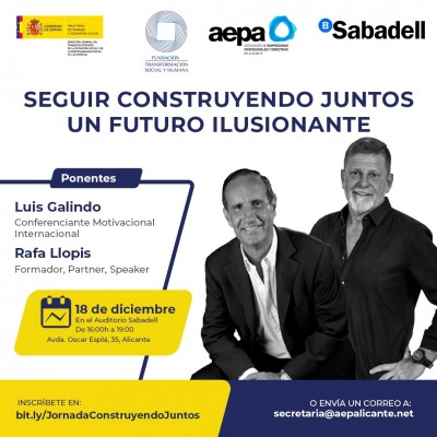 Luis Galindo y Rafa Llopis, protagonistas de la jornada 'Seguir construyendo juntos un futuro ilusionante'