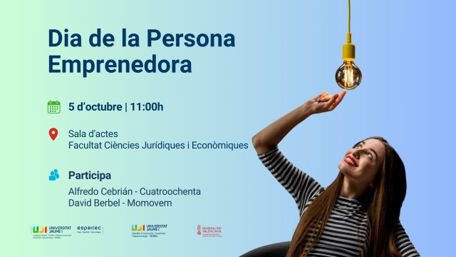 L'UJI celebra el Dia de la Persona Emprenedora per a fomentar l'esperit emprenedor en l'estudiantat