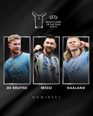 Messi, De Bruyne y Haaland, candidatos a jugador de la temporada 22/23 de la UEFA