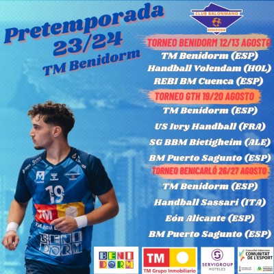 El TM Benidorm disputará tres torneos ante rivales internacionales en la pretemporada
