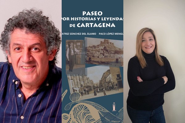 El libro que pasea por las historias y los personajes que han dejado huella en Cartagena: presentación en el Luzzy