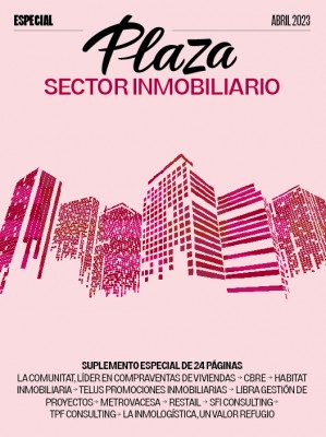 Especial Plaza Sector Inmobiliario: un mercado en plena ebullición