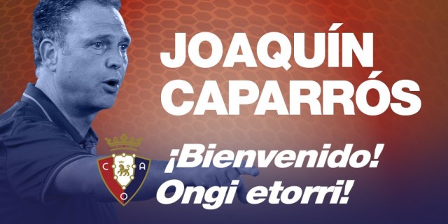 Joaquín Caparrós, nuevo técnico de CA Osasuna hasta 2018