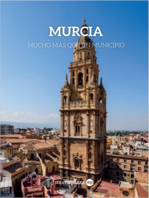 Murcia: mucho más que un municipio