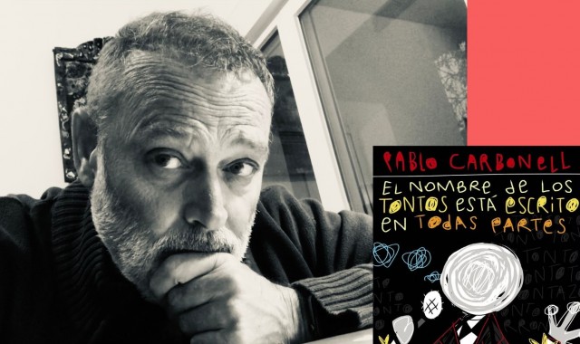 El humorista, actor y músico Pablo Carbonell presenta su segunda novela en el ciclo Río de Letras de Blanca