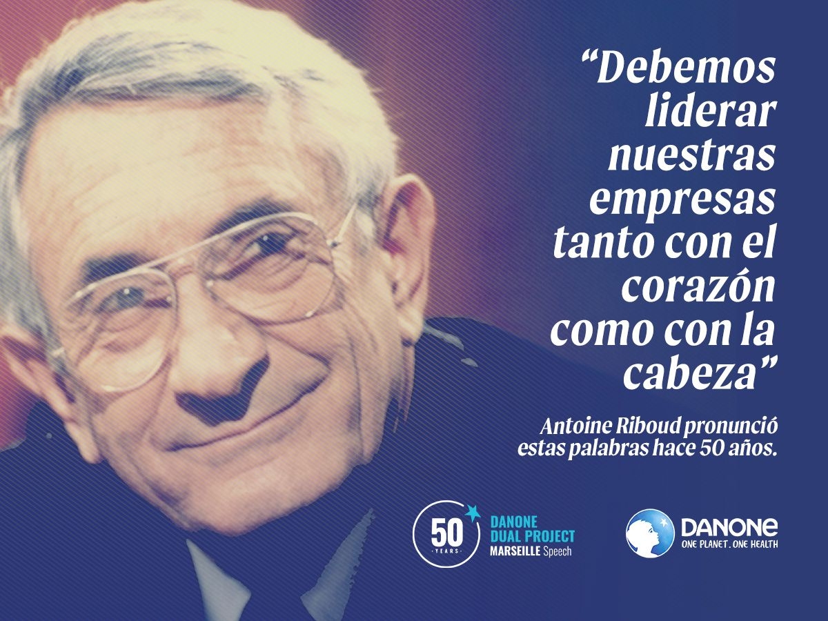 Danone celebra 50 años desde que “reafirmó públicamente su apuesta por el modelo empresarial de doble proyecto económico y social”
