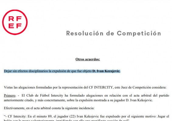 El Juez Único de Competición estima las alegaciones del Intercity y deja sin efecto la roja a Kecojevic