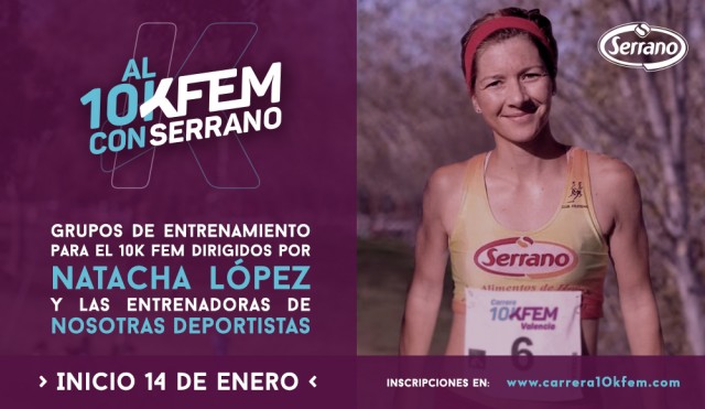 Plazo de inscripción abierto para los entrenamientos ‘A la 10K Fem con Serrano’
