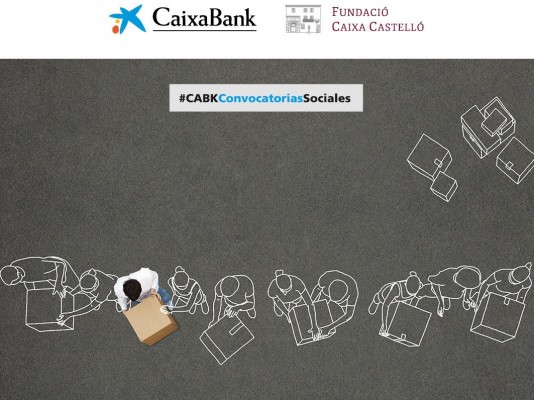 CaixaBank y Fundació Caixa Castelló convocan ayudas por 100.000 euros para proyectos sociales 