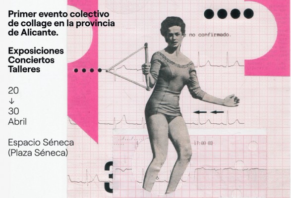 El Espacio Séneca alberga el primer Festival de Collage del 20 al 30 de abril