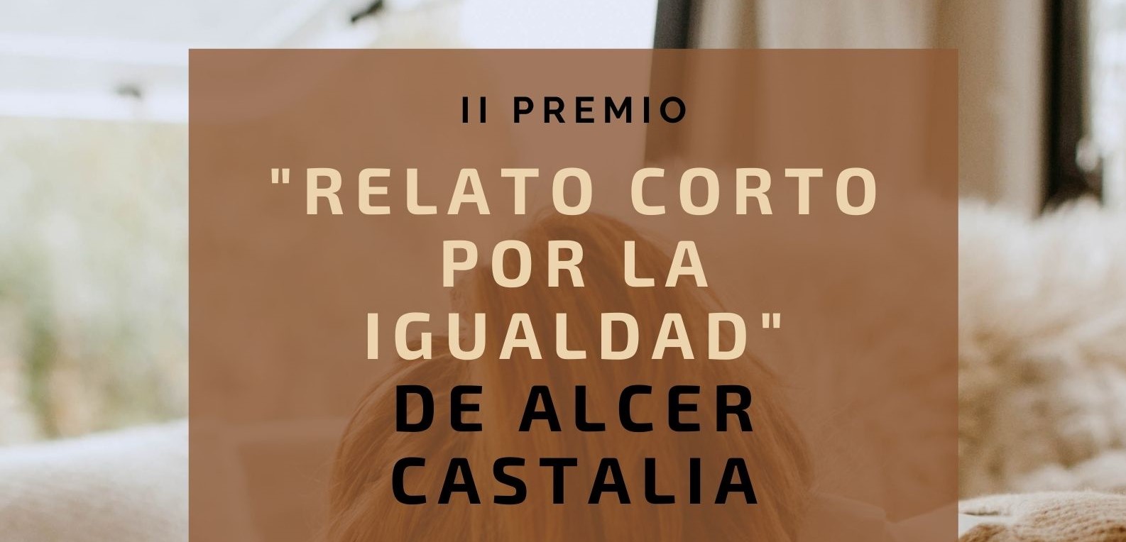 Alcer Castalia convoca la II edición de su concurso de relato corto por el 8M para promover la igualdad
