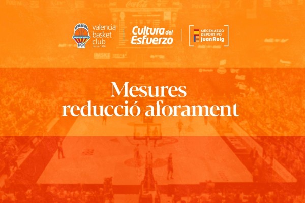 Nuevas medidas de Valencia Basket ante la reducción de aforo
