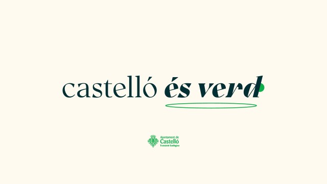 Castelló és verd: la nova marca de Transició Ecològica per a implicar la ciutadania en polítiques verdes