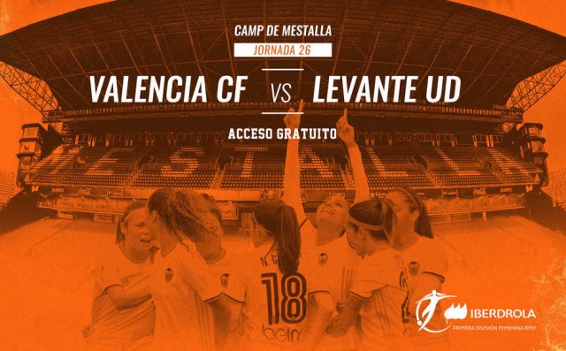 El derbi femenino entre el Valencia CF y el Levante se disputará en Mestalla