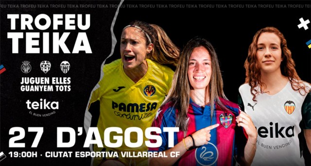 Teika presenta el primer trofeo de fútbol con los tres equipos valencianos de Liga Ellas   
