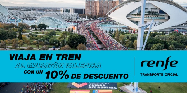 Un 10% de descuento en todos los billetes Renfe para viajar al Medio y Maratón Valencia