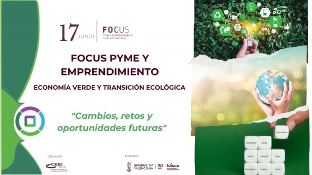 Los retos y oportunidades de la Economía Verde, foco del Focus Pyme y emprendimiento 
