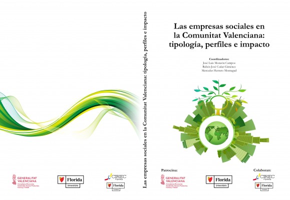 Florida Universitària y CIRIEC-España publican el libro
‘Las empresas sociales en la Comunitat Valenciana,

tipología, perfiles e impacto’
