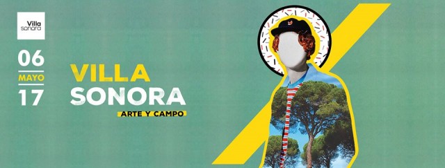 Villasonora 2017: electrónica, gastronomía y exposiciones en una finca del siglo XVII
