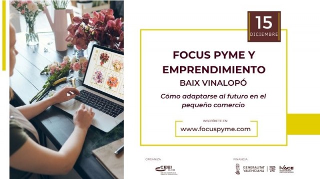 El futuro del pequeño comercio a debate en Focus Pyme y Emprendimiento Baix Vinalopó 