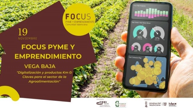 Digitalización y kilómetro 0 como valor de la agroalimentación a debate en Focus Pyme Vega Baja 