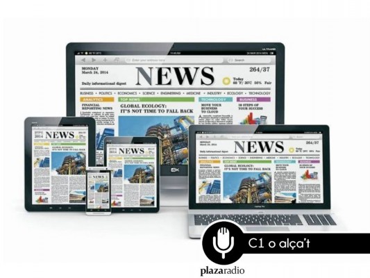 C1 o Alça't: Tema de l’examen- Mitjans de comunicació