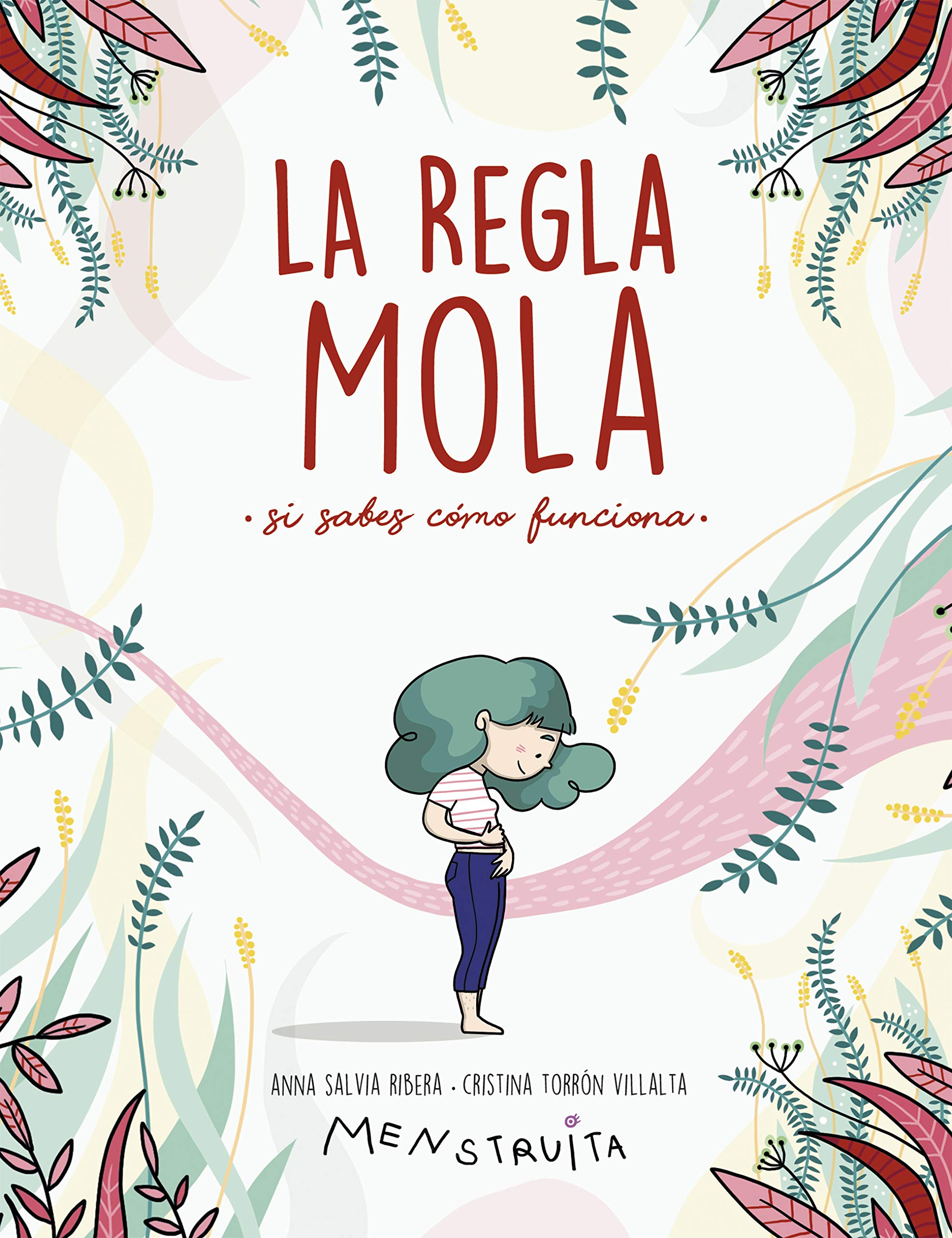 'La regla mola': ilustraciones para desmontar mitos sobre el cuerpo de la mujer 
