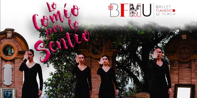 El flamenco y el arraigo cultural murciano en 'Lo comío por lo servío', del Ballet Flamenco de Murcia

