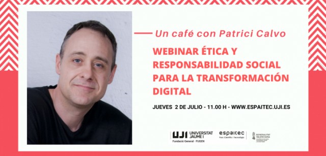 Espaitec analiza en un webinar la ética y la responsabilidad social en la transformación digital