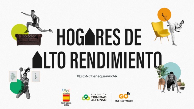 El COE, GO fit y la Fundación Trinidad Alfonso lanzan 'Hogares de Alto Rendimiento'