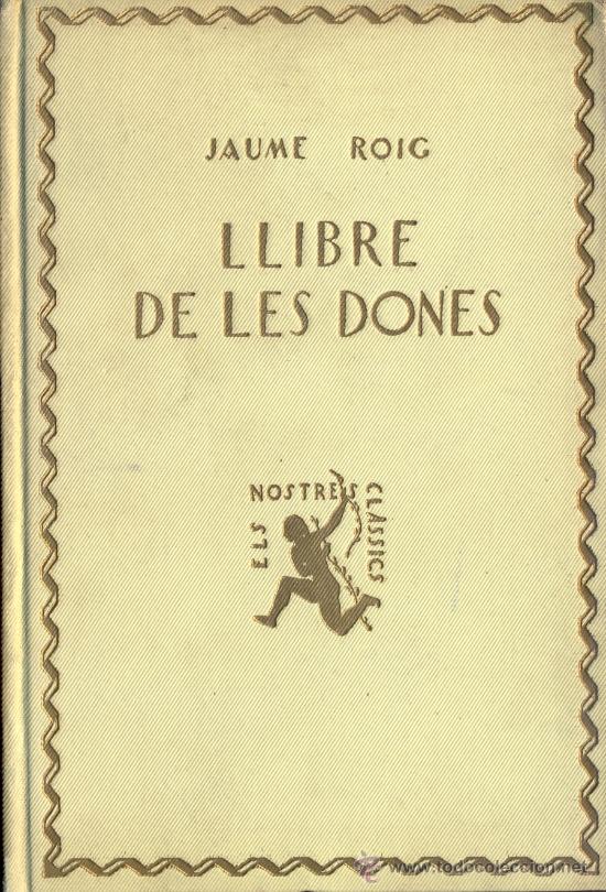 El Llibre de les dones de Jaume Roig ¿Leer o reciclar?
