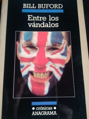 Entre los vándalos: dolor y gloria