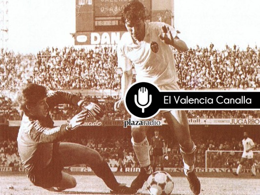El Valencia Canalla: 99 goles