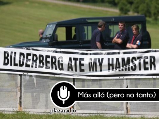Bilderberg: los amos del mundo... o no
