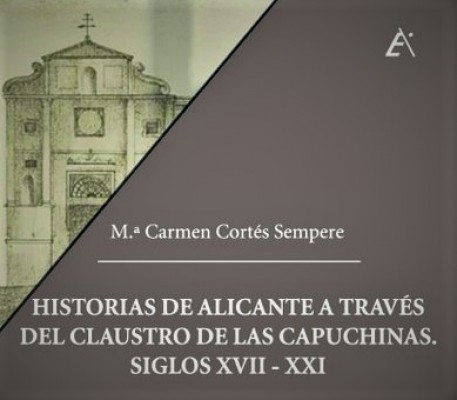 La escritora Mari Carmen Cortés revisa la historia del Convento de las Capuchinas