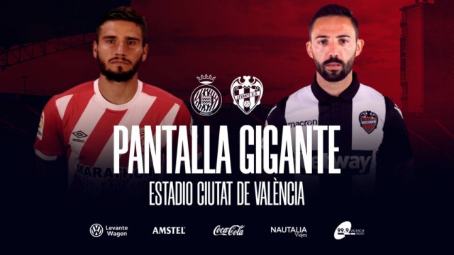 El Girona-Levante se podrá ver en pantalla gigante en el Ciutat de València