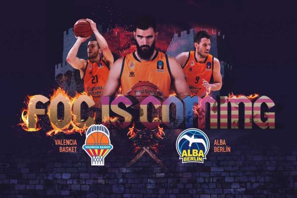 Valencia Basket lanza su campaña de imagen para las Eurocup Finals: “Foc Is Coming”