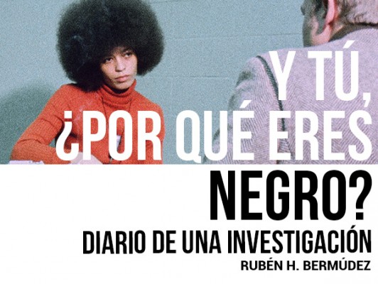 Y tú, ¿por qué eres negro?