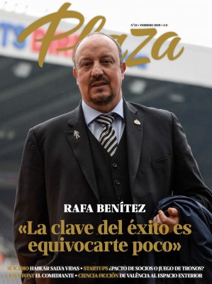 Rafa Benítez, el estadista de un Valencia de leyenda, portada de febrero de Plaza