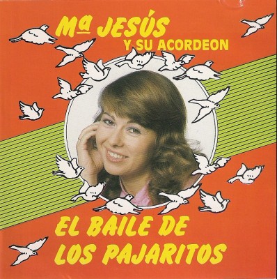 María Jesús y su acordeón o cómo vivir de las rentas de un sólo hit