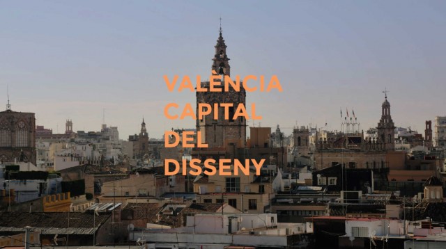 Por qué debe València ser Capital Mundial del Diseño

