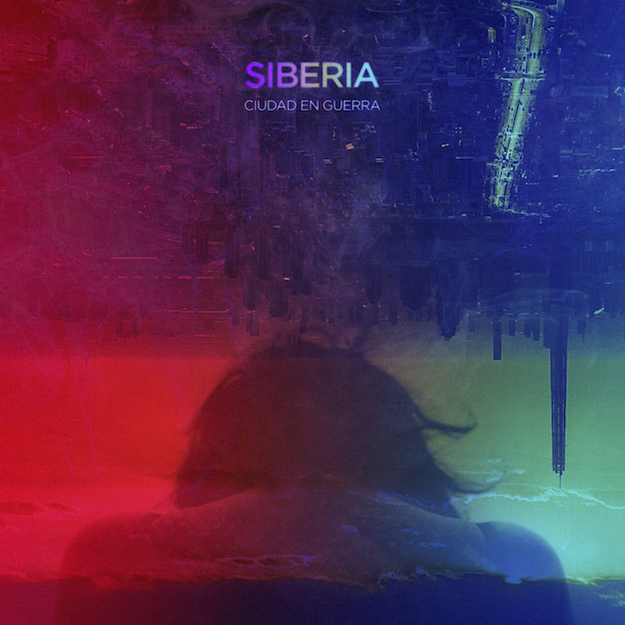 Siberia presenta su último single: 'Ciudad en guerra'